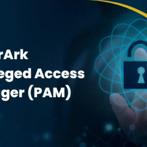 CyberArk Privileged Access Manager (PAM)